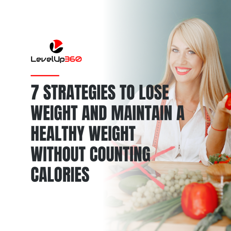7 strategies to lose weight and maintain a healthy weight without counting calories (2)