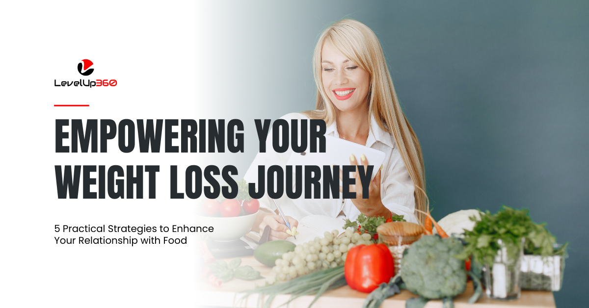 Empowering Your Weight Loss Journey