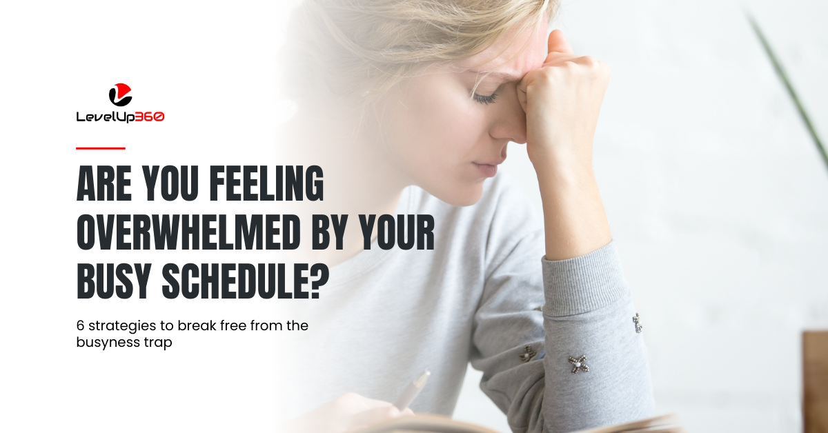 Are you feeling overwhelmed by your busy schedule