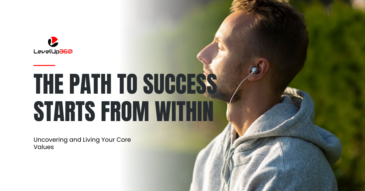 The Path to Success Starts From Within