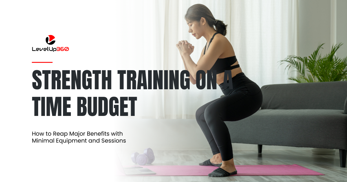 Strength Training on a Time Budget