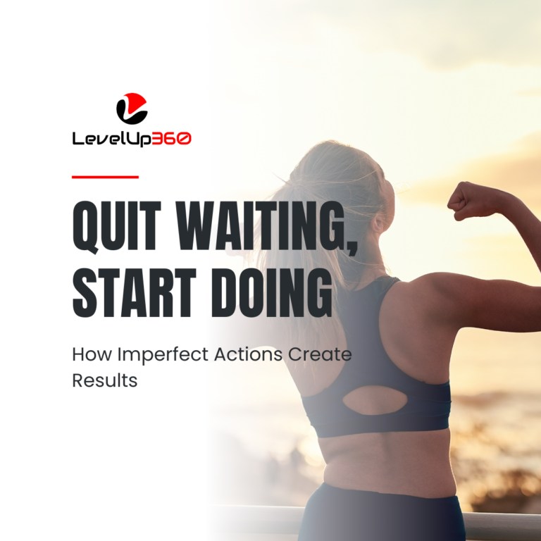 Quit Waiting, Start Doing (2)