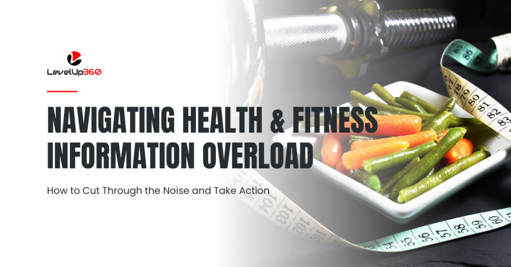 Navigating Health & Fitness Information Overload