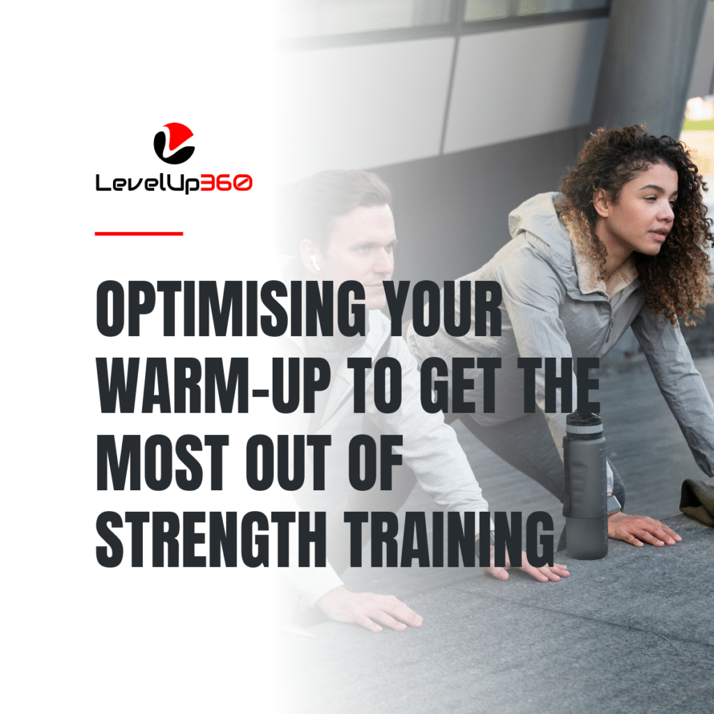 Optimising Your Warm-Up to Get the Most Out of Strength Training (2)